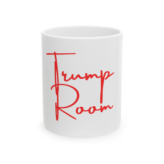 Trump Room Mug, (11oz, 15oz)