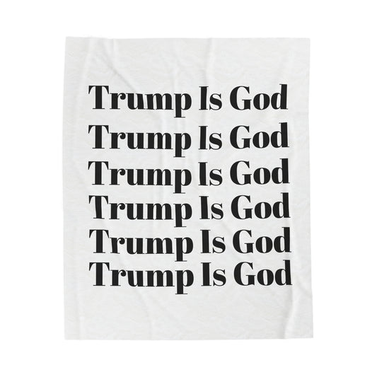 Trump is God Plush Blanket