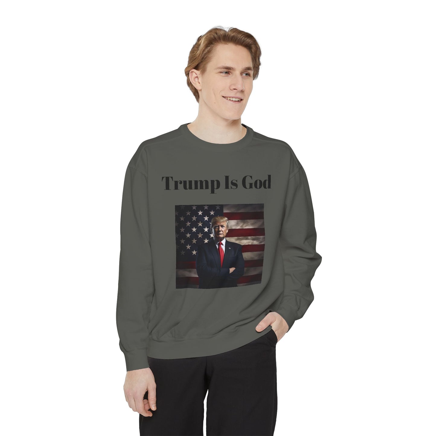 Trump is God #2 Sweatshirt