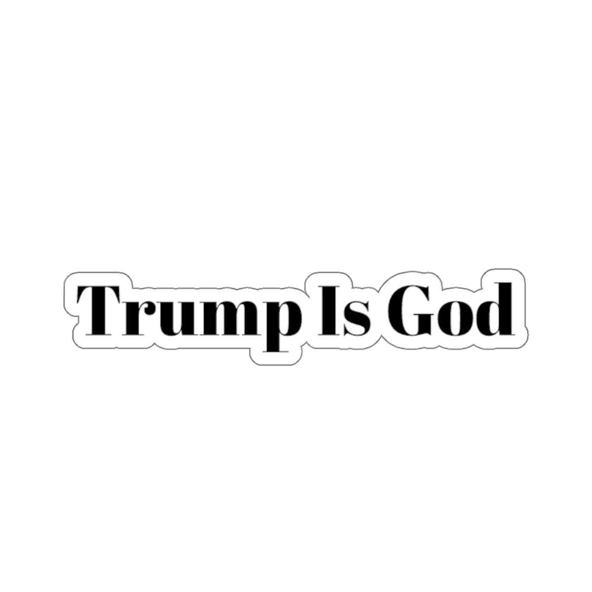 Trump Is God Stickers